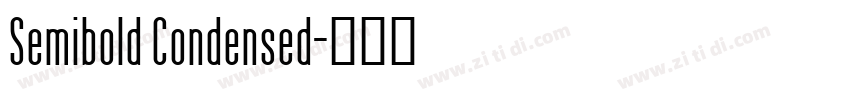 Semibold Condensed字体转换 Semibold Condensed字体转换